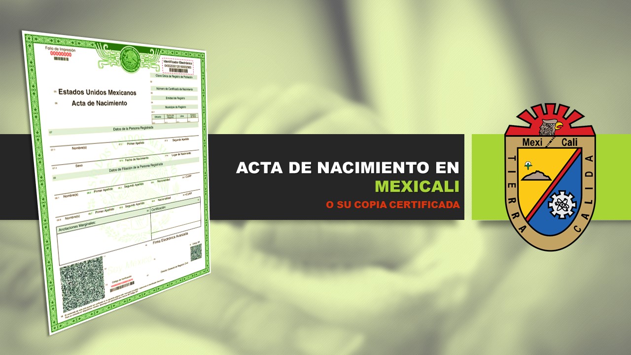 acta de nacimiento mexicali