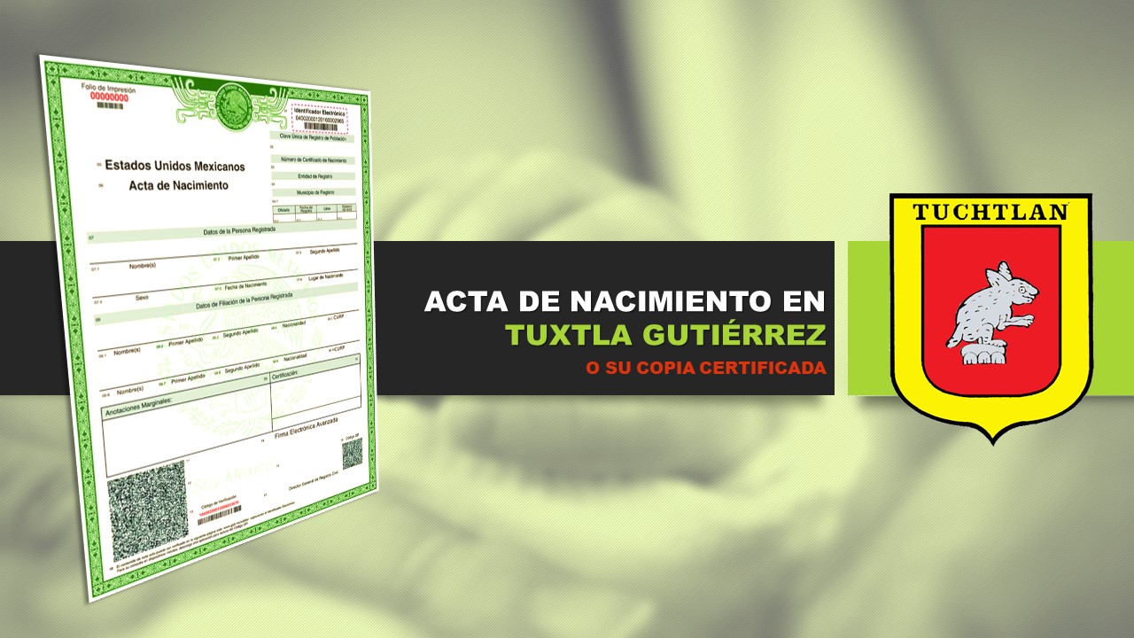 acta de nacimiento tuxtla gutiérrez