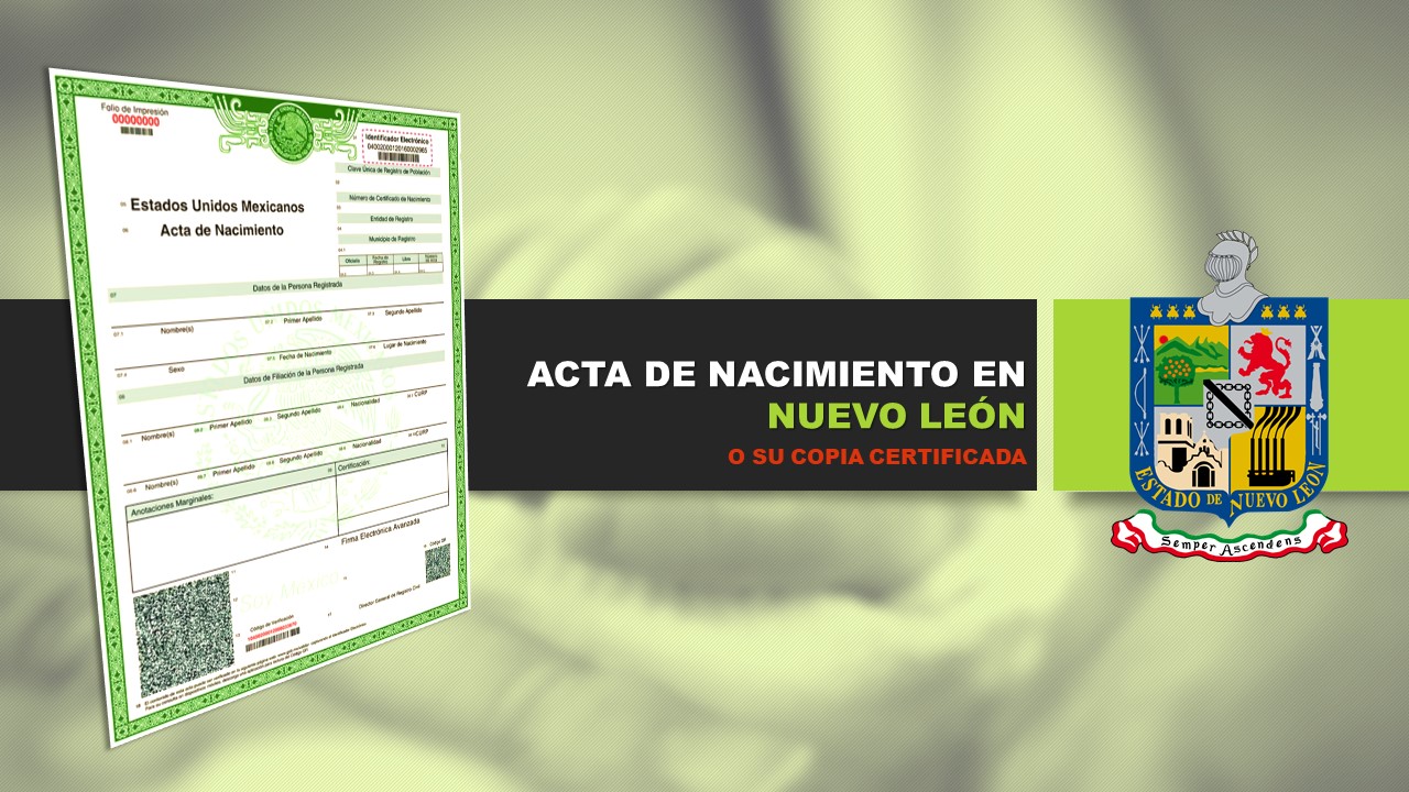 Solicita Acta De Nacimiento O Su Copia Certificada En Nuevo León 8668