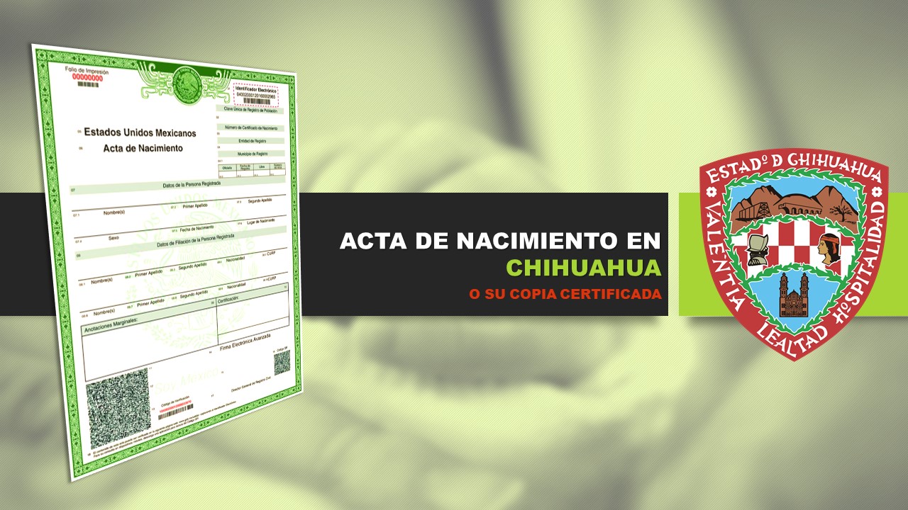 acta de nacimiento chihuahua