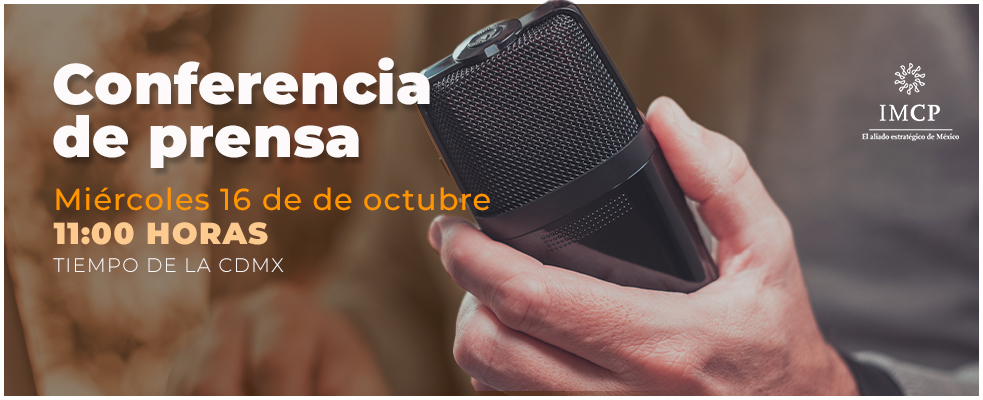 Conferencia de prensa IMCP – 16 de octubre