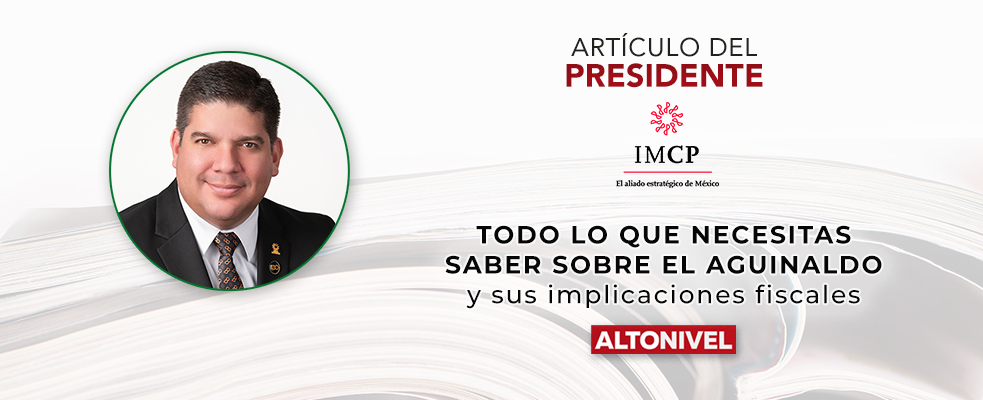 Todo lo que necesitas saber sobre el aguinaldo y sus implicaciones fiscales