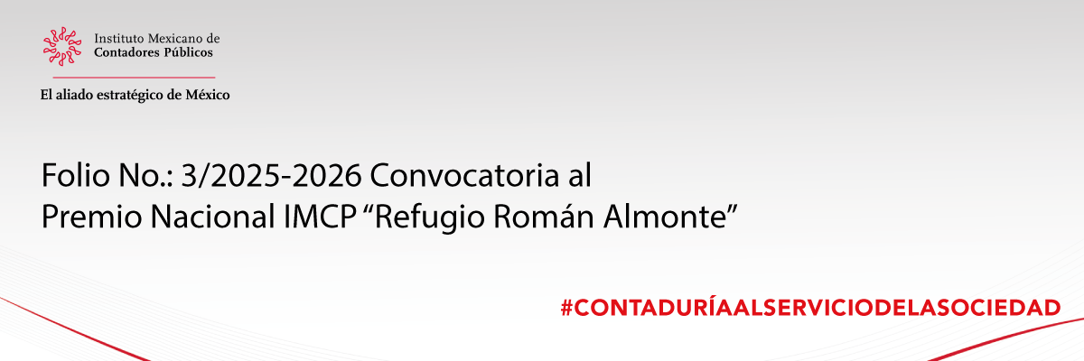 Folio No.: 3/2025-2026 Convocatoria al Premio Nacional IMCP “Refugio Román Almonte”